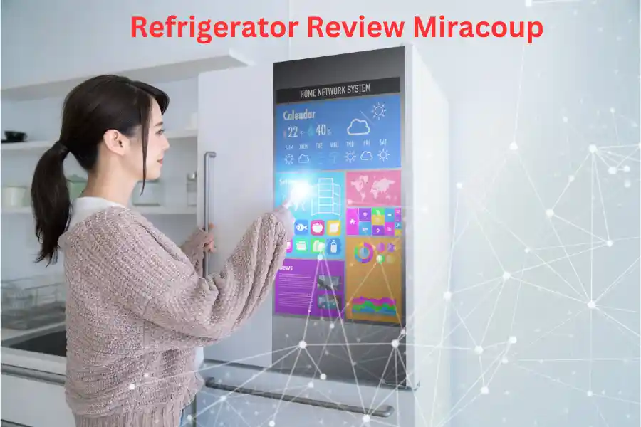 Refrigerator Review Miracoup: Is It the Right Choice for Your Kitchen in 2024?