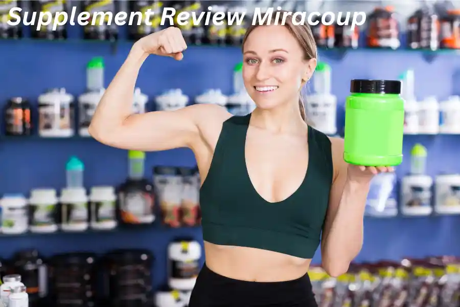 Supplement Review Miracoup